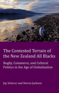 Contested Terrain of the New Zealand All Blacks (eBook, PDF) - Scherer, Jay
