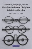 Literature, Language, and the Rise of the Intellectual Disciplines in Britain, 1680-1820 (eBook, ePUB)