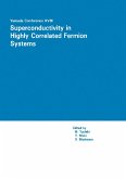 Proceedings of the Yamada Conference XVIII on Superconductivity in Highly Correlated Fermion Systems (eBook, PDF)