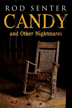 Candy and Other Nightmares (eBook, PDF) - Senter, Rod