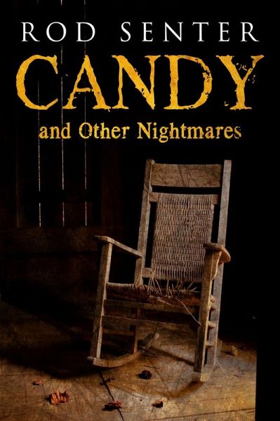 Candy and Other Nightmares (eBook, PDF) Candy and Other Nightmares (eBook, PDF)