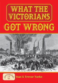 What the Victorians Got Wrong (eBook, PDF) - Yorke, Stan