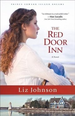 Red Door Inn (Prince Edward Island Dreams Book #1) (eBook, ePUB) - Johnson, Liz