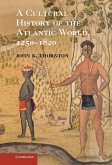 Cultural History of the Atlantic World, 1250-1820 (eBook, ePUB)