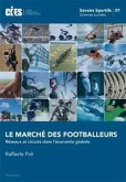 Le marche des footballeurs (eBook, PDF)