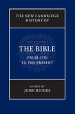 New Cambridge History of the Bible: Volume 4, From 1750 to the Present (eBook, PDF)