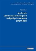 Verdeckte Gewinnausschuettung und freigebige Zuwendung einer GmbH (eBook, PDF)