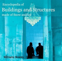 Cover Encyclopedia of Buildings and Structures made of Snow and Ice (eBook, PDF)
