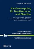 Karrieremapping fuer Nautikerinnen und Nautiker (eBook, ePUB)