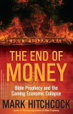 End of Money (eBook, ePUB)
