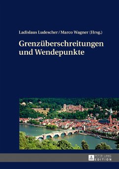 Grenzueberschreitungen und Wendepunkte (eBook, ePUB)