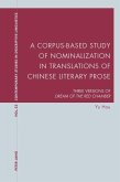 Corpus-Based Study of Nominalization in Translations of Chinese Literary Prose (eBook, PDF)