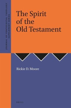 The Spirit of the Old Testament - D Moore, Rickie