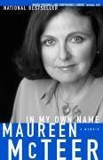 In My Own Name - McTeer, Maureen