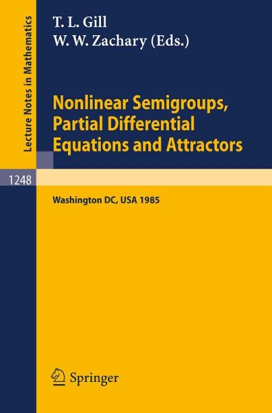 Nonlinear Semigroups, Partial Differential Equations and Attractors (eBook, PDF) Nonlinear Semigroups, Partial Differential Equations and Attractors (eBook, PDF)