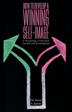 How to Develop a Winning Self-image - Joyette, David A.