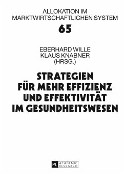 Strategien fuer mehr Effizienz und Effektivitaet im Gesundheitswesen (eBook, PDF) - Wille, Eberhard
