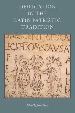 Deification in the Latin Patristic Tradition