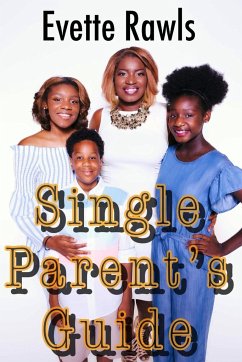 Single Parent's Guide - Rawls, Evette