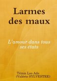 Larmes des maux