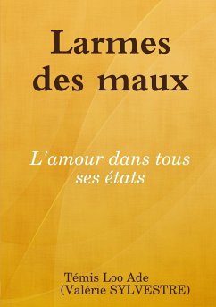 Larmes des maux - Ade, Temis Loo