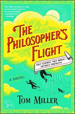 The Philosopher's Flight - Miller, Tom