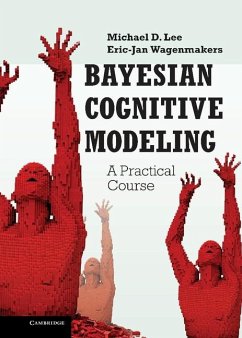 Bayesian Cognitive Modeling (eBook, ePUB) - Lee, Michael D.