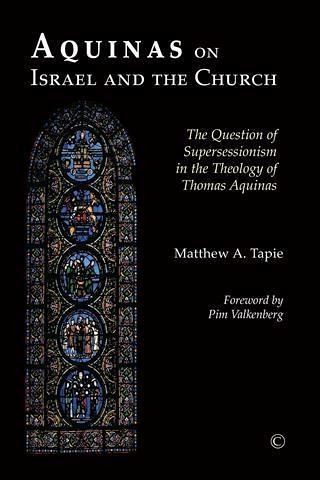 Aquinas on Israel and the Church (eBook, PDF) Aquinas on Israel and the Church (eBook, PDF)