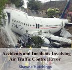 Accidents and Incidents Involving Air Traffic Control Error (eBook, PDF)