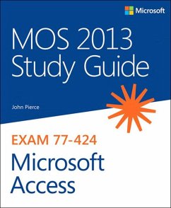 MOS 2013 Study Guide for Microsoft Access (eBook, PDF) - Pierce, John
