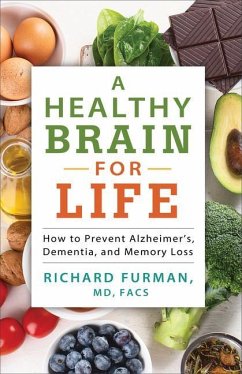 A Healthy Brain for Life - Furman Richard MD Facs