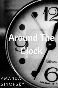 Around the Clock - Sinofsky, Amanda