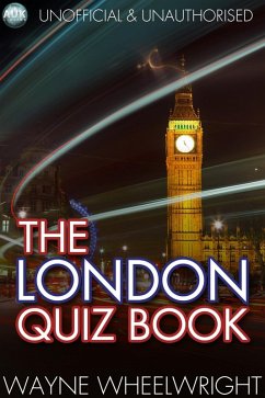 London Quiz Book (eBook, PDF) - Wheelwright, Wayne