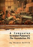 A Companion to Andrei Platonov's The Foundation Pit (eBook, PDF)