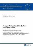 Das genehmigte Kapital im System des GmbH-Rechts (eBook, ePUB)