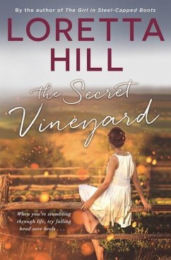 The Secret Vineyard - Hill, Loretta