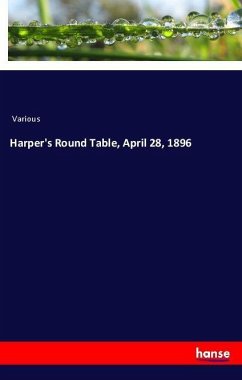 Harper's Round Table, April 28, 1896 - Various