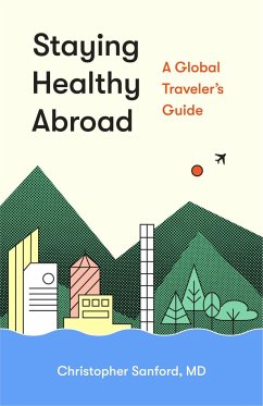 Staying Healthy Abroad - Sanford, Christopher
