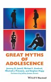 Great Myths of Adolescence C