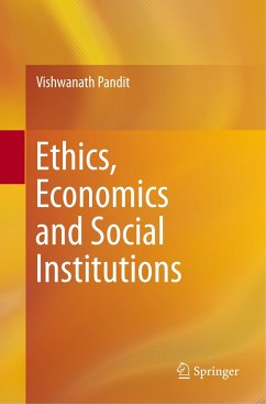 Ethics, Economics and Social Institutions - Pandit, Vishwanath