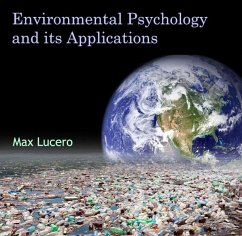 Environmental Psychology and its Applications (eBook, PDF) - Lucero, Max