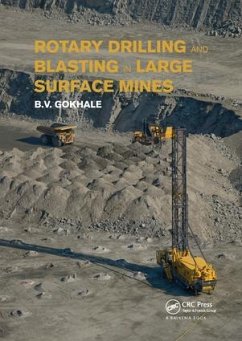 Rotary Drilling and Blasting in Large Surface Mines - Gokhale, Bhalchandra V