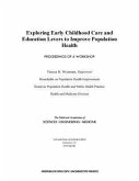 Exploring Early Childhood Care and Education Levers to Improve Population Health