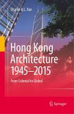 Hong Kong Architecture 1945-2015