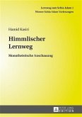 Himmlischer Lernweg (eBook, PDF)