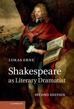 Shakespeare as Literary Dramatist (eBook, ePUB) - Erne, Lukas