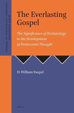 The Everlasting Gospel - Faupel, D William