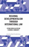 Regional Developmentalism through Law