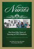 Miss Bonnie's Nurses Miss Bonnie's Nurses