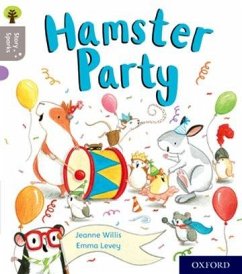 Oxford Reading Tree Story Sparks: Oxford Level 1: Hamster Party - Willis, Jeanne